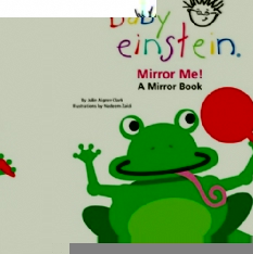 Baby Einstein - Mirror Me Board Books