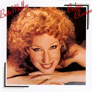 Bette Midler Broken Blossom