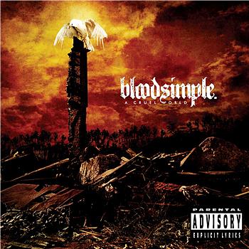 Bloodsimple A Cruel World