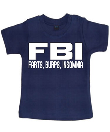 FBI: FARTS BURPS INSOMNIA T-SHIRT