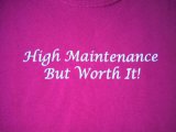 Edward Sinclair High Maintenance but worth it skiini fit tee, Fuchsia, one size