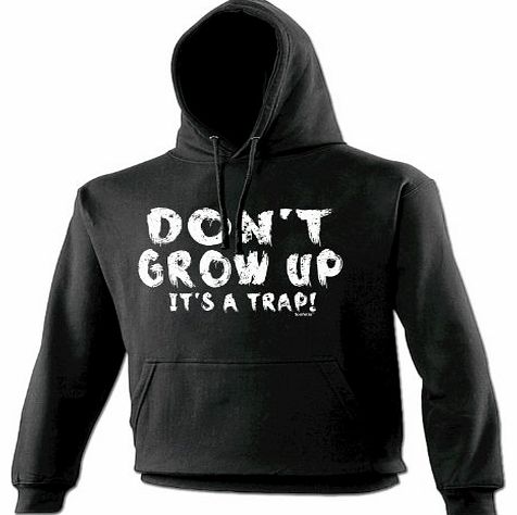 Fonfella Slogans DONT GROW UP ITS A TRAP (S - BLACK) NEW PREMIUM HOODIE - slogan funny clothing joke novelty vintage 