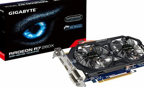 Gigabyte  R7 260X Windforce OC Graphics Card (2GB, R3.0 GDDR5, HDMI, 2x DVI, DP)