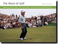 WORST OF GOLF