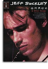 Jeff Buckley: Grace And Other Songs