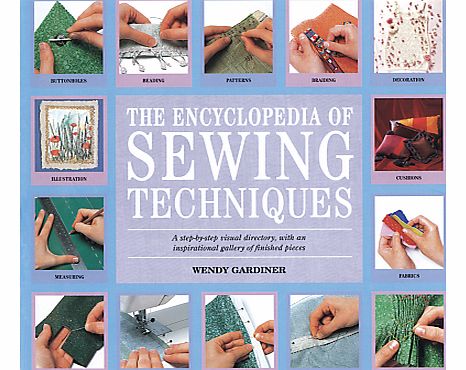 The Encyclopedia of Sewing Techniques