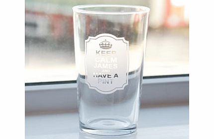 Personalised Keep Calm Pint Glass