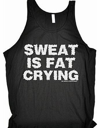 SWEAT IS FAT CRYING (XS - BLACK) NEW PREMIUM TANK VEST TOP (BE104) - Slogan Funny Clothing Joke Novelty Vintage retro Mens Ladies Womens Girl Boy Men Women tshirt Tees Tee muscle geek gym sex weights 