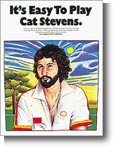 Its Easy To Play Cat Stevens