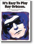 Its Easy To Play Roy Orbison