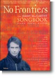 No Frontiers: The Jimmy MacCarthy Songbook