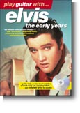 Play Guitar With... Elvis (The Early Years)