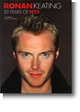 Ronan Keating: 10 Years Of Hits