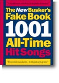 The New Buskers Fake Book: 1001 All-Time Hit Songs