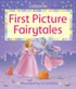 Usborne First Picture Fairytales