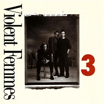 Violent Femmes 3